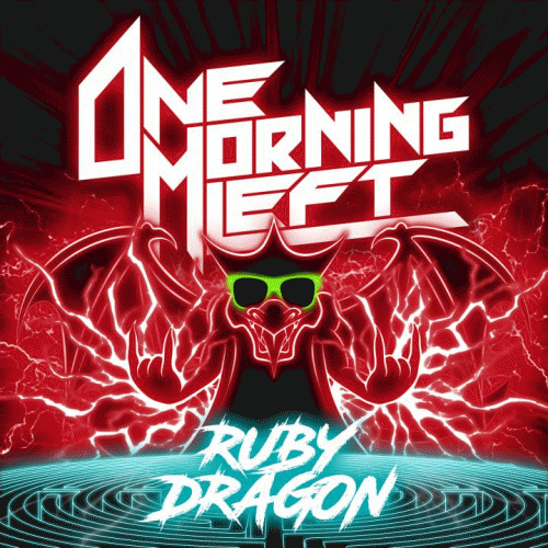 One Morning Left : Ruby Dragon